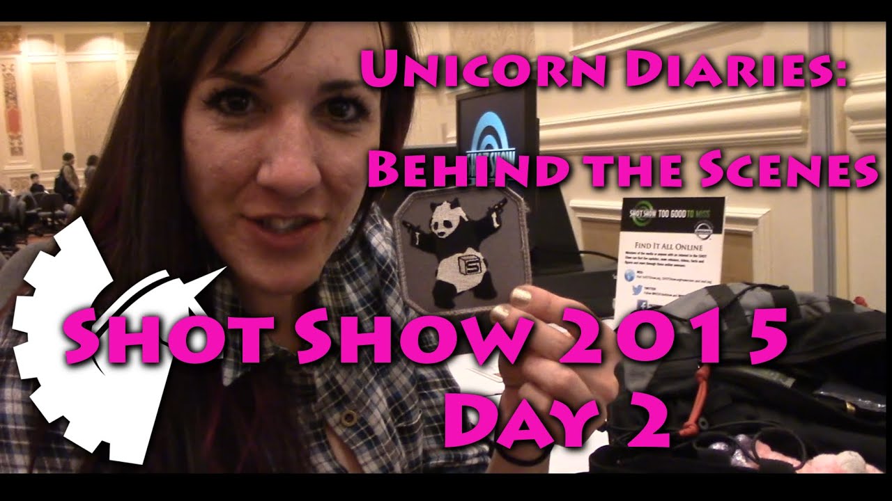 Unicorn Diaries: Behind the Scenes, SHOT Show Day 2