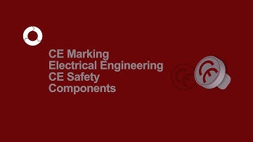 CE Marking Electrical Engineering | CE Safety Components