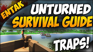 Unturned Crafting Guide ➤ How To Build Traps & Defend Your Base! - SURVIVAL GUIDE - TRAPS! [Part 3]