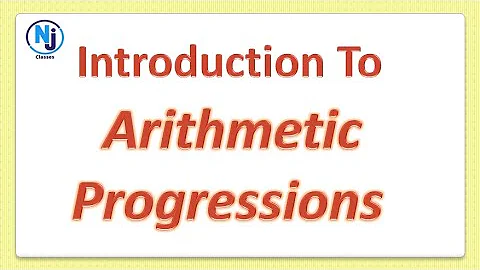 Arithmetic Progression Class 10 l  Sequence  l  Competitive Exams  l  GMAT/ GRE/BANK PO/ CAT/SSC CGL