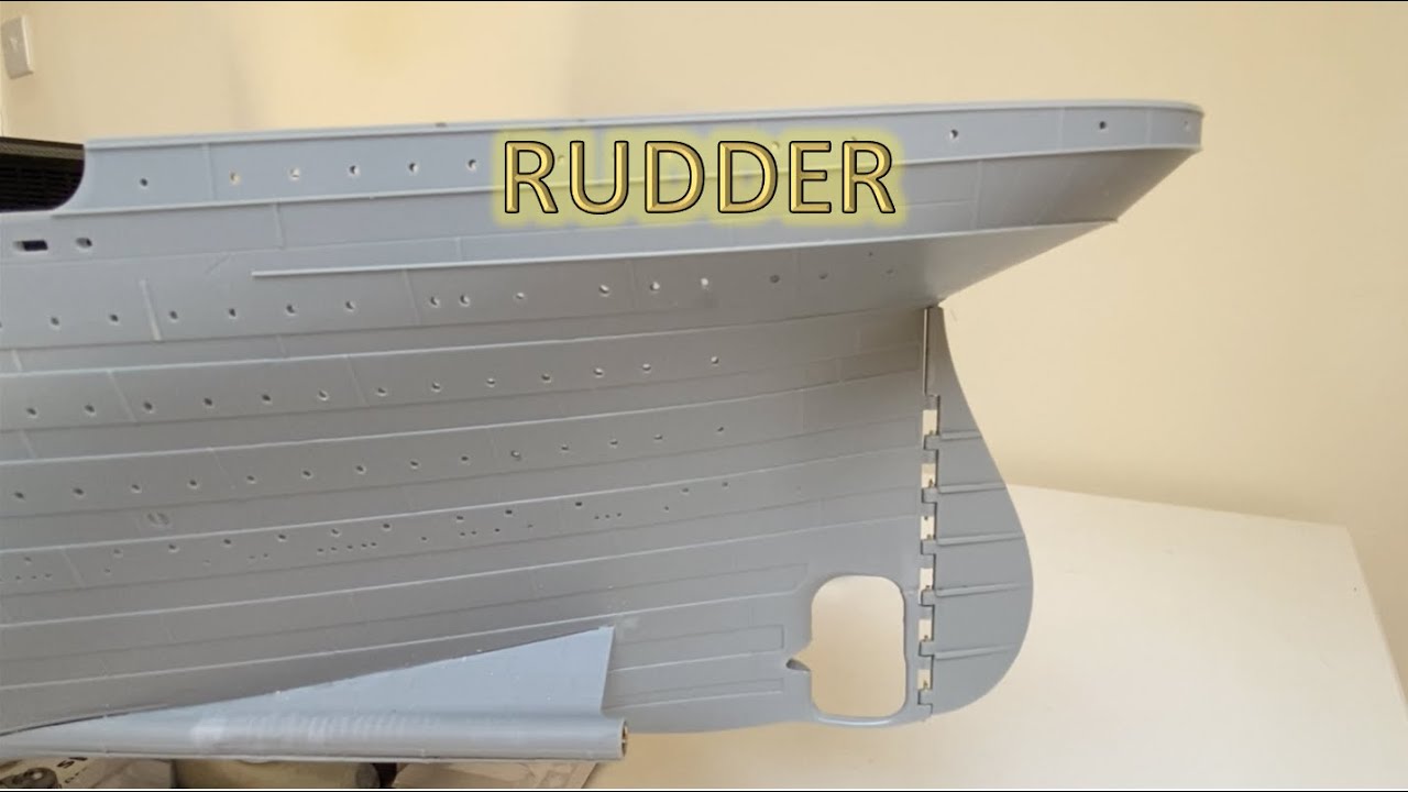 Titanic Rutter Radio Control Trumpeter 1:200 Titanic Build Part 4 - Rudder - YouTube
