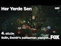 Selin, Demir'e pansuman yapıyor... Her Yerde Sen 4. Bölüm