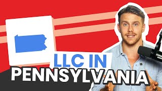 Full How to Start an LLC in Pennsylvania in 2025 Guide