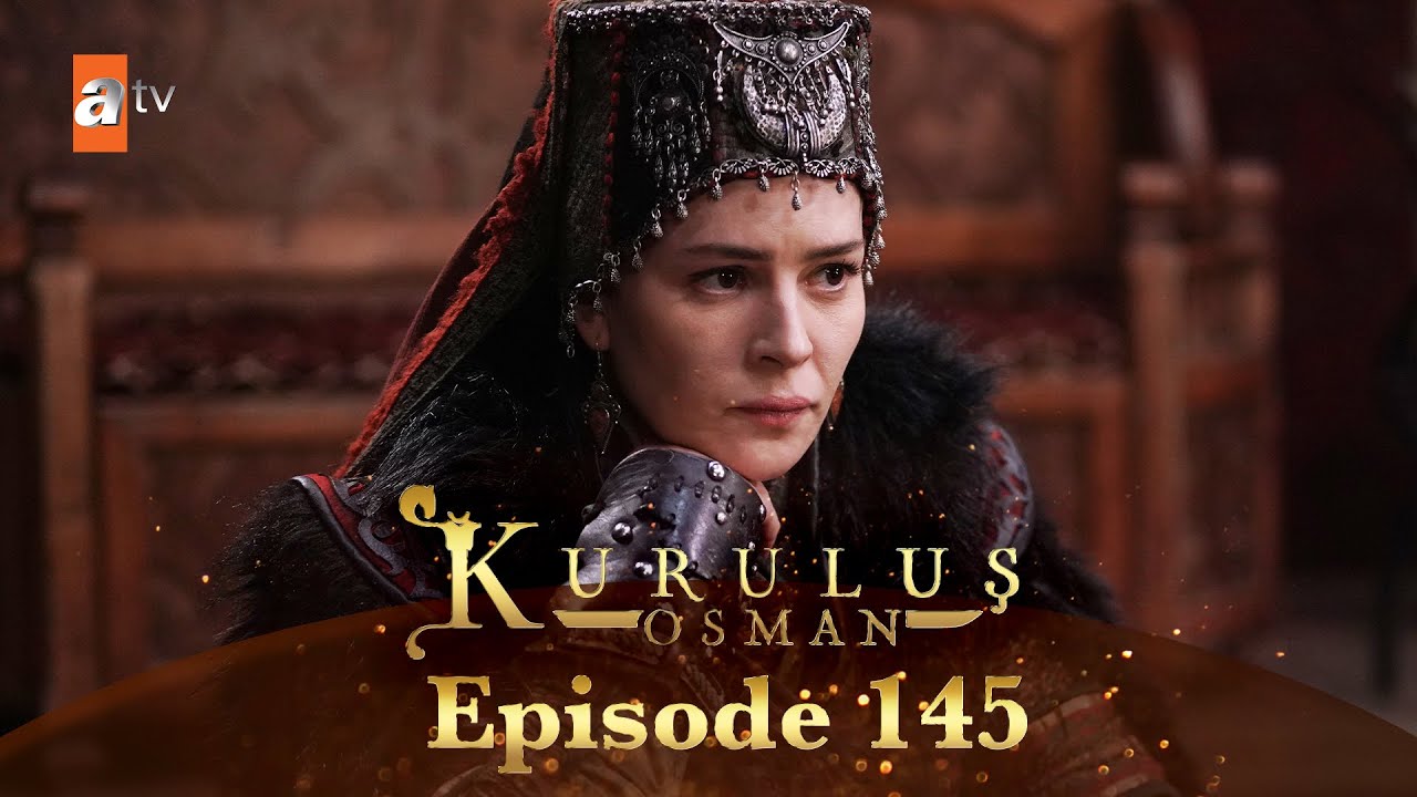 Kurulus Osman Urdu   Season 4 Episode 145