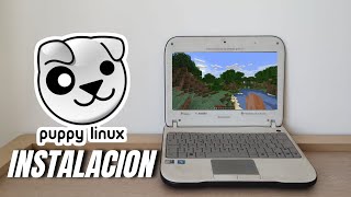 Instalé PUPY LINUX en la PEOR NETBOOK DEL GOBIERNO (G3) | Instalacion Pupy Linux y Minecraft