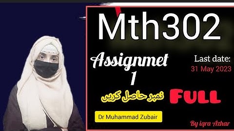 Mth302 Assignment 1 Solution 2023|#mth302 #assignment1 #2023|Dr Muhammad Zubair