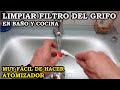 Limpiar El Filtro del Grifo del Baño y de la Cocina. Cal en Atomizador. Muy Fácil de Hacer. 382