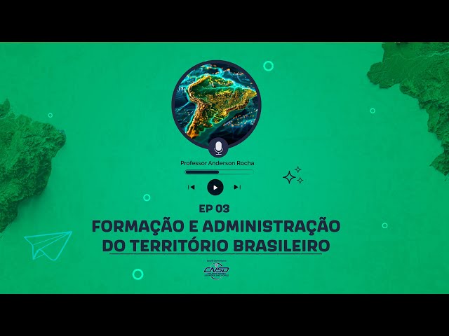 Formação e administração do território brasileiro