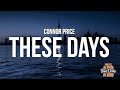 Connor Price These Days Lyrics mp3