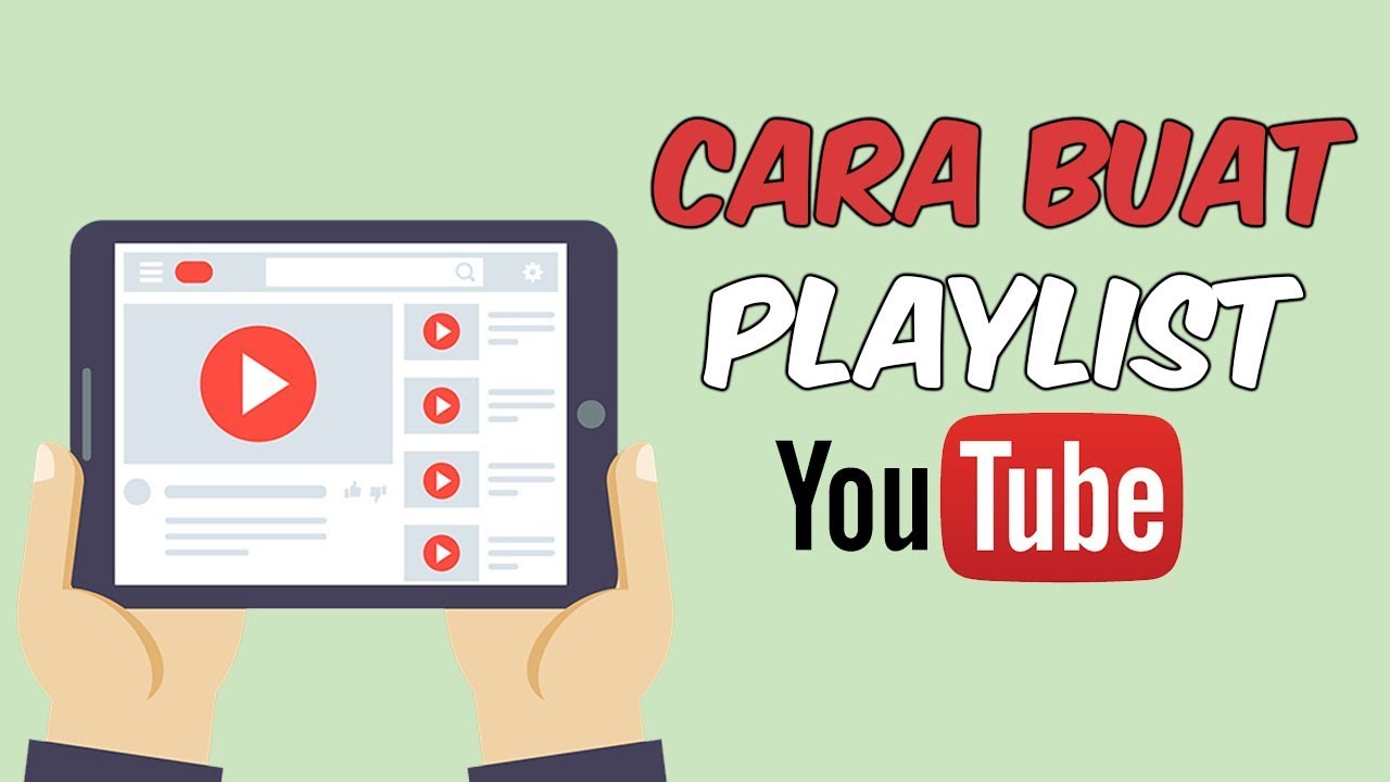 Cara Buat Daftar Putar Atau Playlist Di Youtube Untuk Simpan Video Favoritmu Youtube