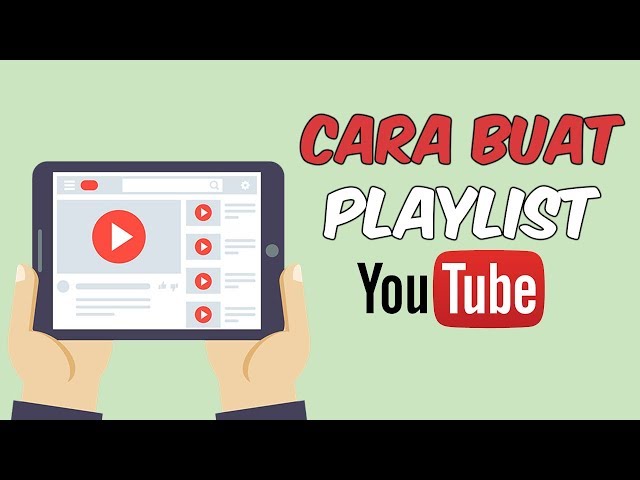 Cara Buat Daftar Putar atau Playlist di Youtube untuk Simpan Video Favoritmu class=