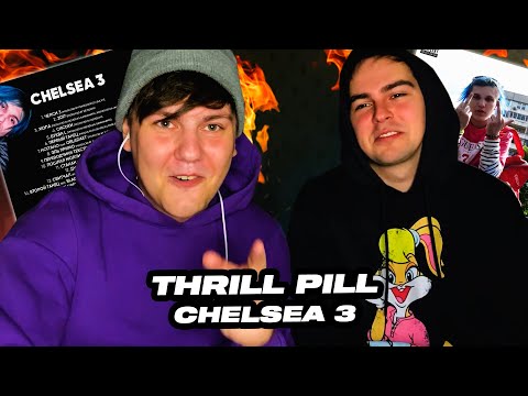 THRILL PILL - CHELSEA 3 | РЕАКЦИЯ RIHANNACALLME