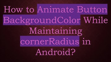How to Animate Button BackgroundColor While Maintaining cornerRadius in Android?