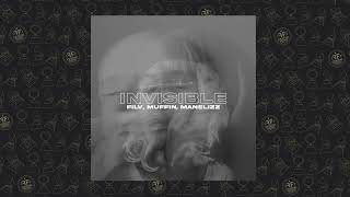 Filv, Muffin, Manelizz - Invisible