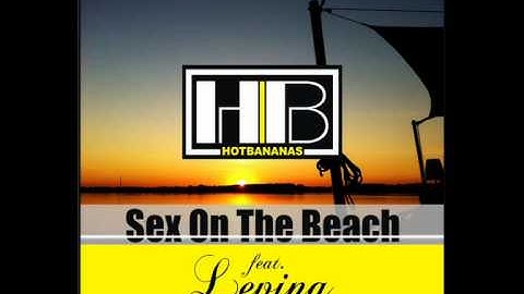 Hot Bananas feat. Levina - Sex On The Beach (Sunloverz Radio Edit) (Official)