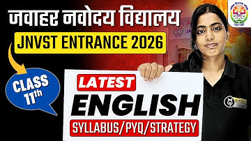 JNV Class 11 English Syllabus & Strategy| JNVST 2026 PYQ & Complete Guide | Navodaya Class 11 Exam