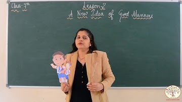 CLASS 7||ENGLISH||LESSON-2||A NEW IDEA OF GOOD MANNER||EXPLANATION||GURUKULAM ONLINE CLASS