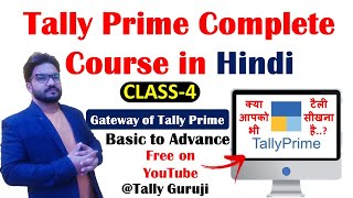 Class-4 - Complete Tally Prime Full Course Tutorial In Hindi Step By Step Basic To Advanced