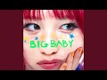 BIG BABY