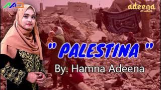 PALESTINA || Nur Hamna || Adeena