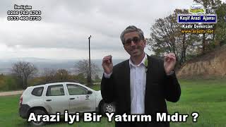 Arazi Dersleri-Arazi İyi Bir Yatırım Mıdır Kadir Demircan