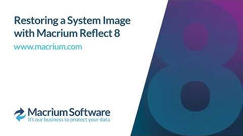 Restoring a system image with Macrium Reflect 8
