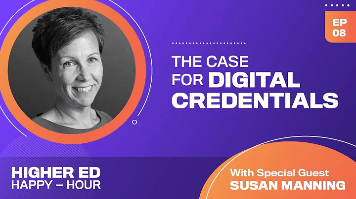Susan Manning on The Case for Digital Credentials