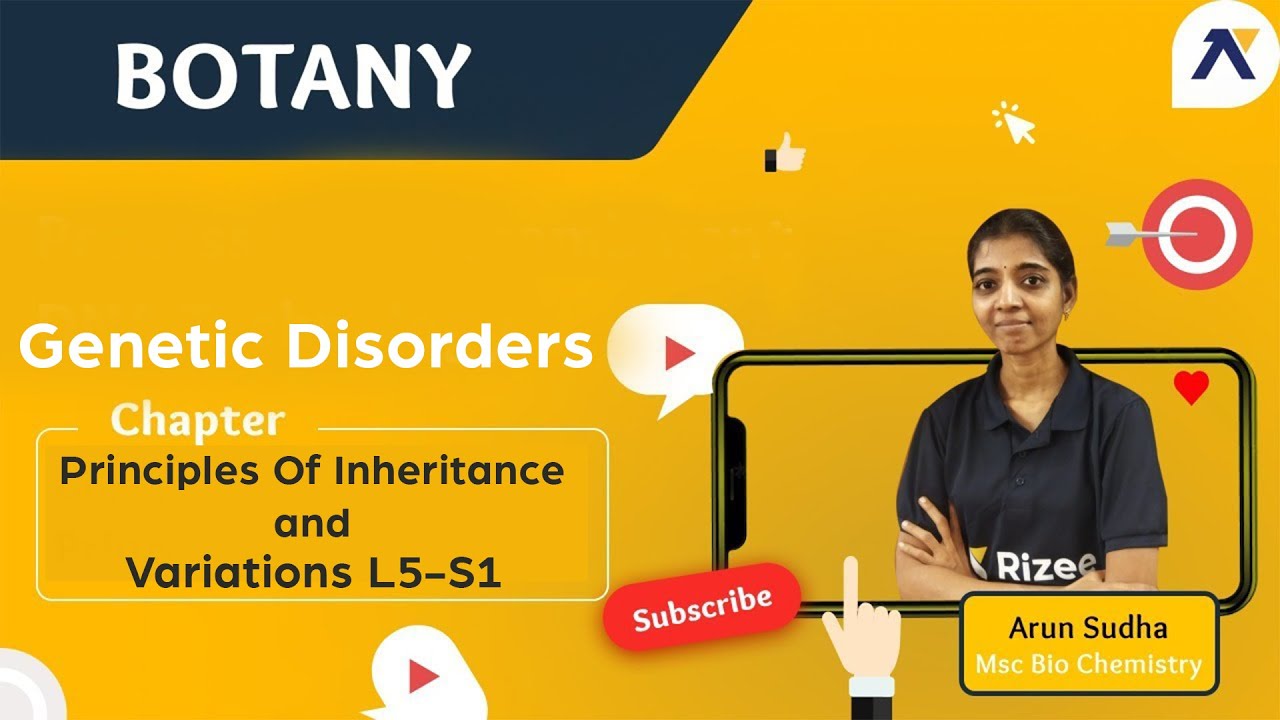Principles Of Inheritance and Variations L5 | Genetic Disorders | Botany | NEET Important Questions