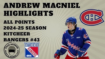 Andrew MacNiel | All Points 2024-25 Season | 2025 NHL Draft Prospect | Montreal Canadiens