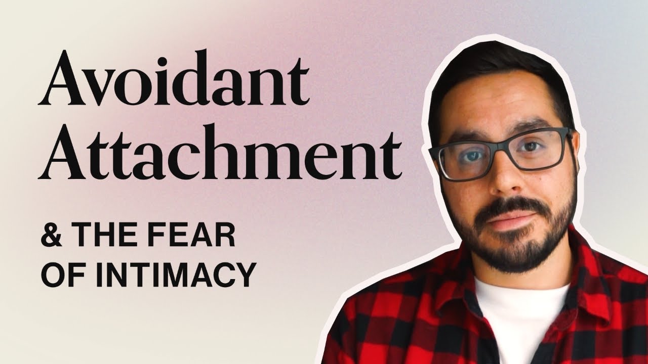 What Is Avoidant Attachment & How To Heal It? - YouTube