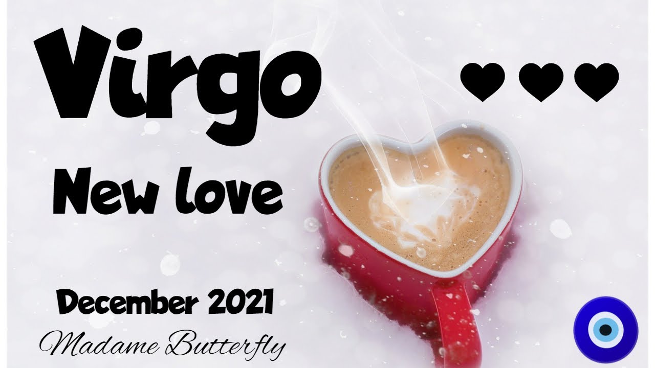 🎄♍VIRGO💖🧿NEW LOVE~THE SOULMATE CONNECTION THAT ARRIVES OUT OF NOWHERE⚡🔥💑💞💋~December21/Timeless