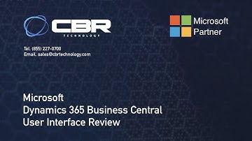 Microsoft Dynamics 365 Business Central User Interface Review