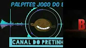 PALPITES DO PRETINHO JB