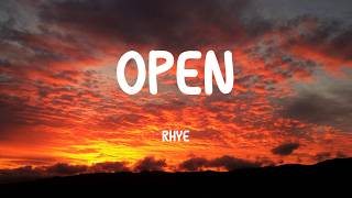 Rhye - Open (Lyrics)