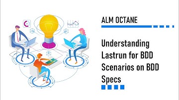 Understanding Lastrun for BDD Scenarios on BDD Specs