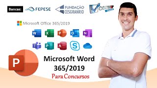 Microsoft PowerPoint 365 - 2019 para Concursos - Conhecimentos sobre apresentações de slides.