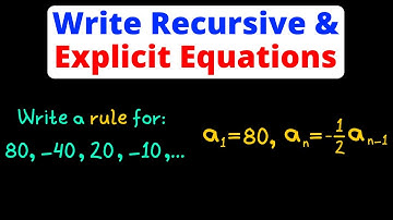 Writing Recursive & Explicit Rules and Equations | Eat Pi