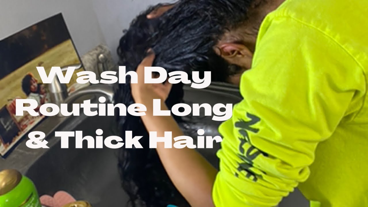 Quick and Easy Wash Day Routine For Long and Thick Hair - YouTube