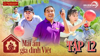 Mái Ấm Gia Đình Việt | Tập 12: Kim Tử Long cân mọi thử thách, Cát Phượng CHIẾN ĐẤU hết mình