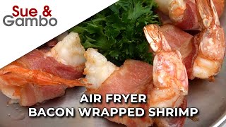 Air Fryer Bacon Wrapped Shrimp Recipe