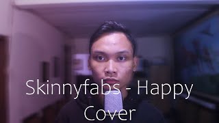 Skinnyfabs - Happy (Cover by Nanang Firdan)