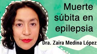 Lo último en muerte súbita en epilepsia