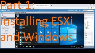 Part 1 Installing Esxi And Windows Server 2019  Basic Windows Server And Active Directory Admin
