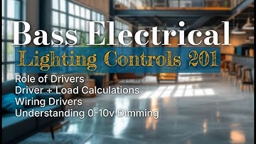 Lighting Controls 201  Learning about 0 10v Dimming