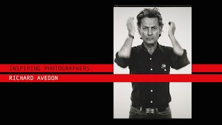 Inspiring Photographers: Richard Avedon