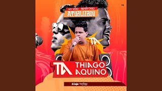 Video thumbnail of "Thiago Aquino - A Loja (Ao Vivo)"