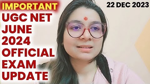 🔥UGC NET JUNE 2024 OFFICIAL EXAM UPDATE BY SHEFALI MISHRA | UGC NET JUNE 2024