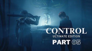 CONTROL Walkthrough Gameplay Part 05 [Black Rock Processing] FULL GAME [1080p HD PC]