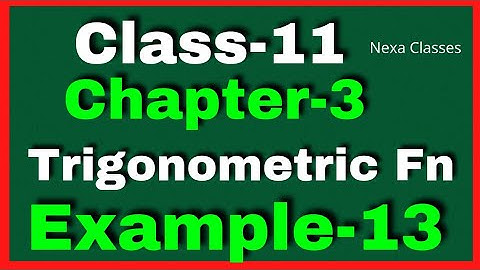 Example 13 Chapter3 Class 11 Math || Example13 Class11 Ch 3 NCERT Math || Chapter3 Example13 Class11
