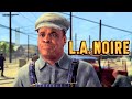 The Driver's Seat | LA Noire Walkthrough [PC] - Part 2